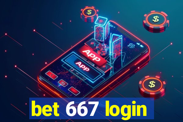 bet 667 login