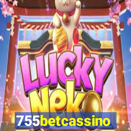 755betcassino