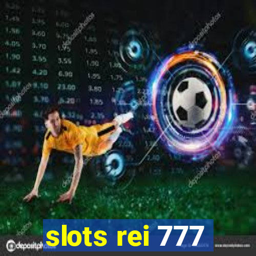 slots rei 777