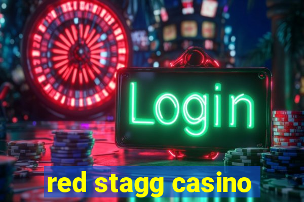 red stagg casino