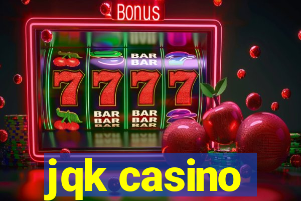 jqk casino