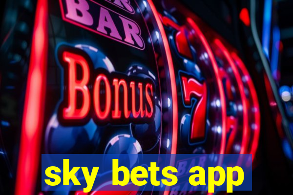 sky bets app