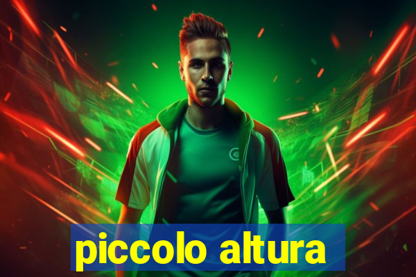 piccolo altura