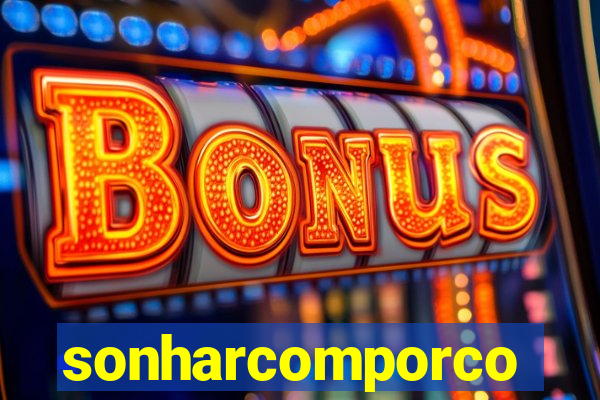 sonharcomporco