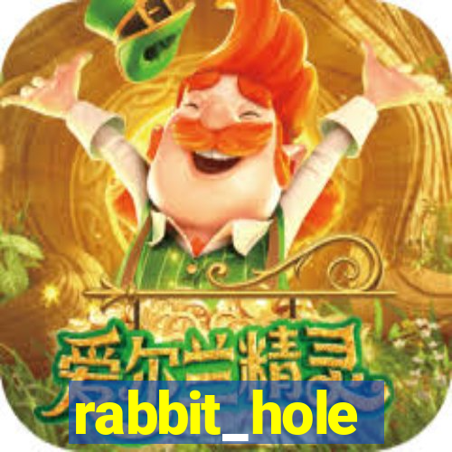 rabbit_hole