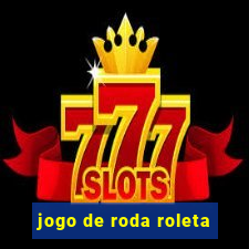 jogo de roda roleta