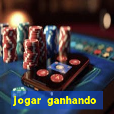 jogar ganhando dinheiro de verdade