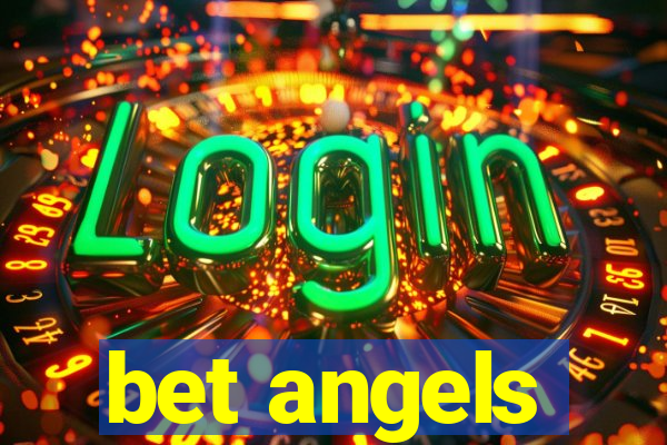 bet angels