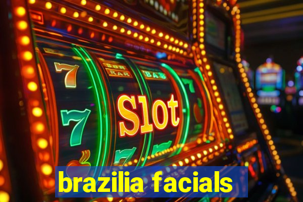 brazilia facials