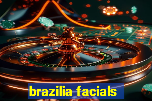 brazilia facials