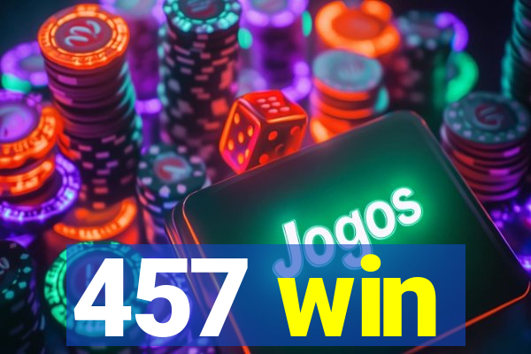 457 win