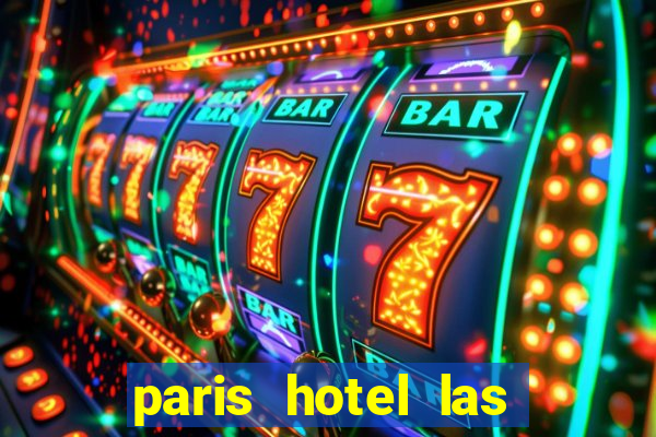 paris hotel las vegas casino