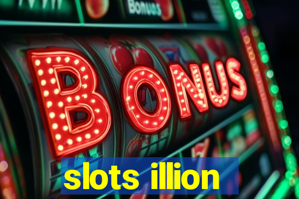 slots illion