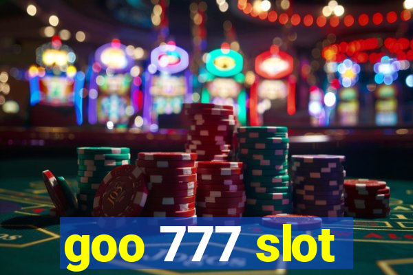 goo 777 slot