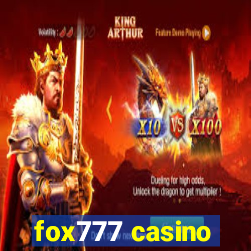 fox777 casino