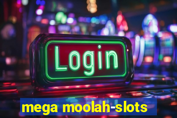 mega moolah-slots