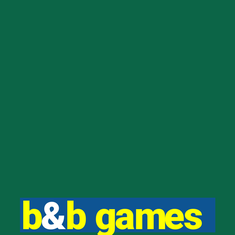 b&b games