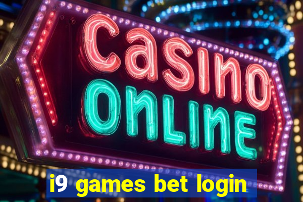 i9 games bet login