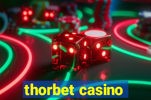 thorbet casino