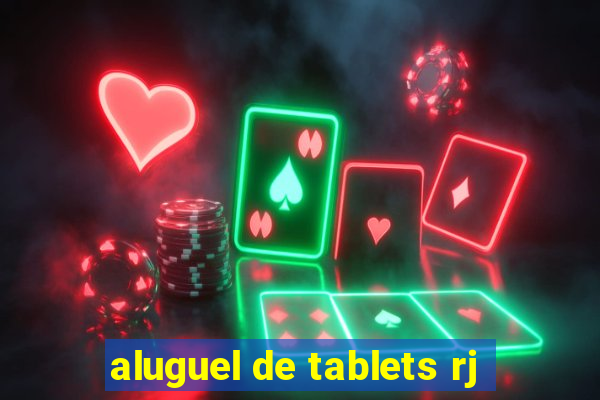 aluguel de tablets rj