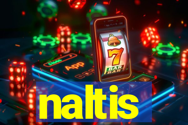 naltis