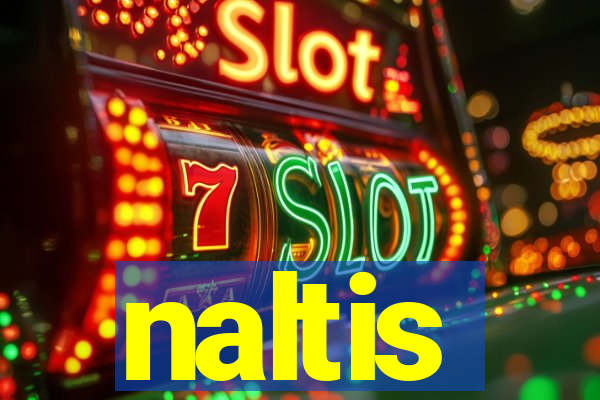 naltis