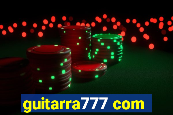 guitarra777 com