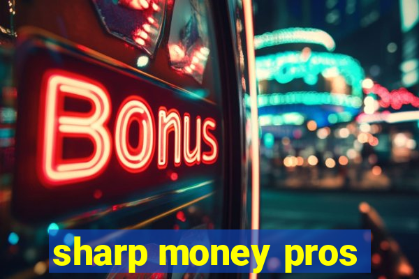 sharp money pros