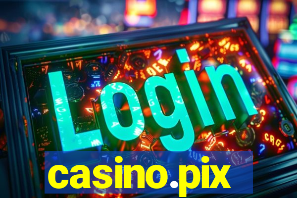 casino.pix