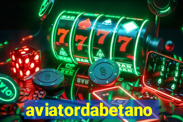 aviatordabetano