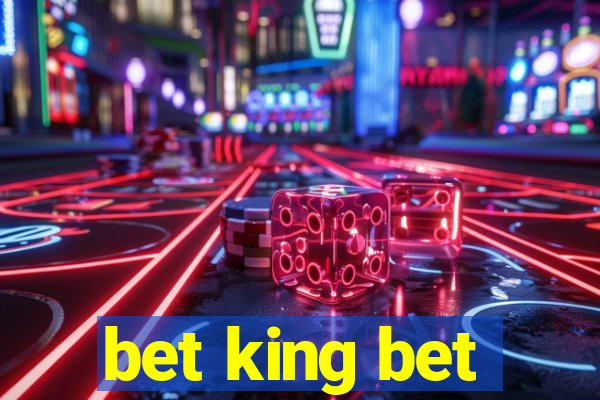 bet king bet