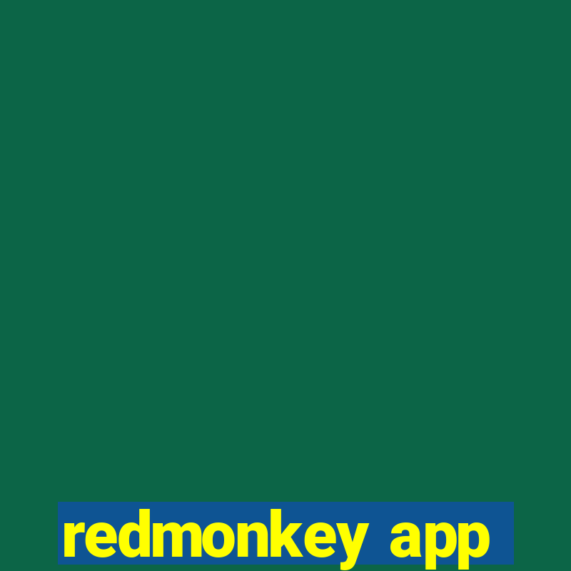 redmonkey app