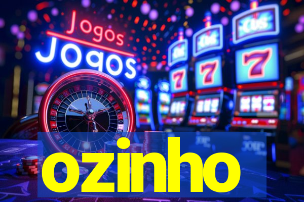 ozinho