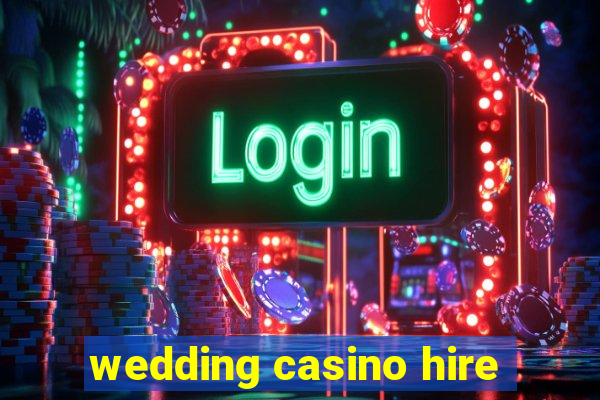 wedding casino hire