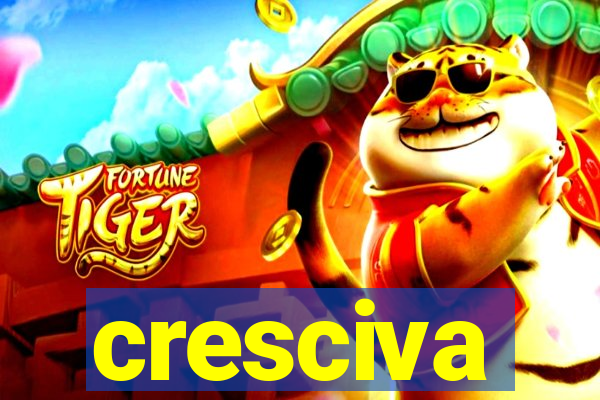 cresciva