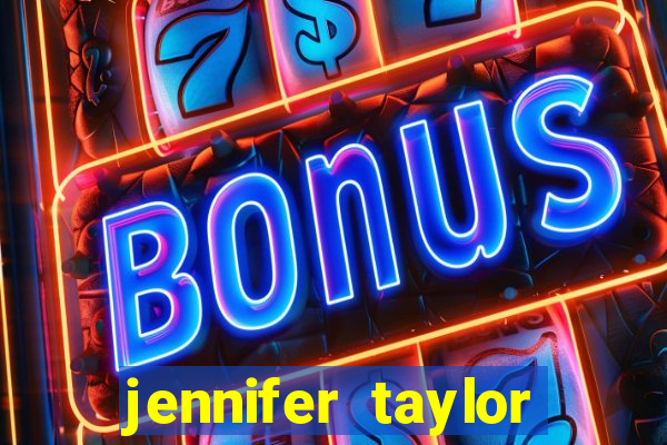 jennifer taylor paul taylor