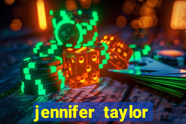 jennifer taylor paul taylor