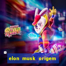 elon musk origem da fortuna