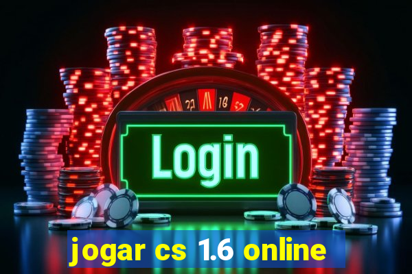 jogar cs 1.6 online