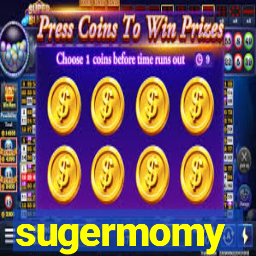 sugermomy