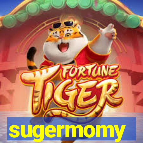 sugermomy