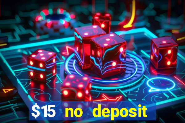 $15 no deposit mobile casino