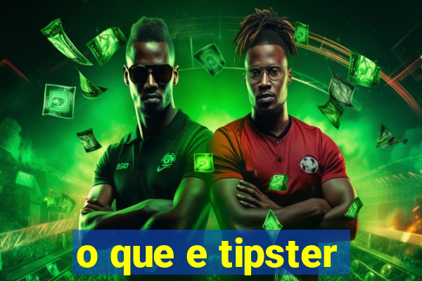 o que e tipster