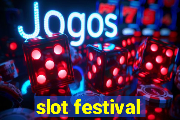 slot festival