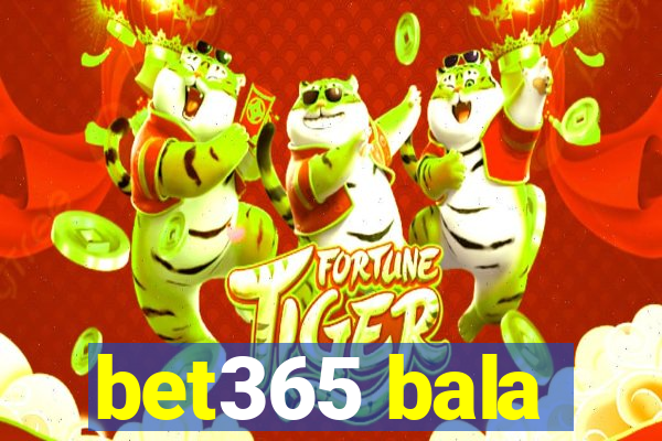 bet365 bala