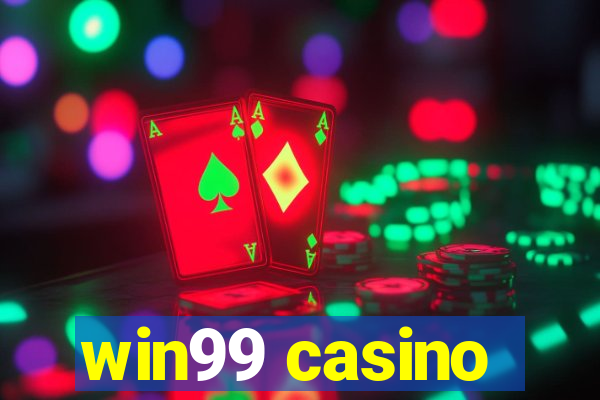 win99 casino