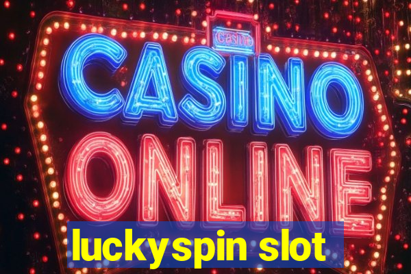 luckyspin slot