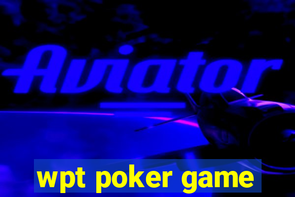 wpt poker game