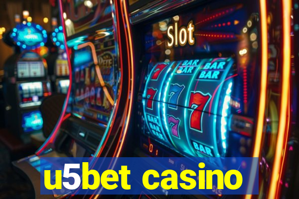 u5bet casino