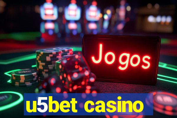 u5bet casino